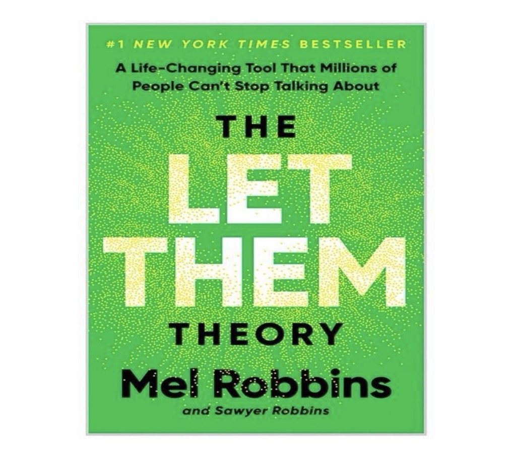 The Let Them Be Theory